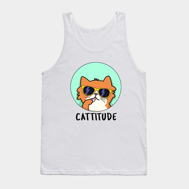 Cattitude Cute Cat With Attitude Pun Tank Top by punnybone